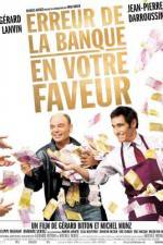 Watch Erreur de la banque en votre faveur 123MoviesFree
