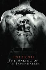 Watch Inferno: The Making of \'The Expendables\' 123MoviesFree