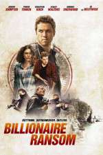 Watch Billionaire Ransom 123MoviesFree