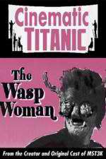 Watch Cinematic Titanic The Wasp Woman 123MoviesFree
