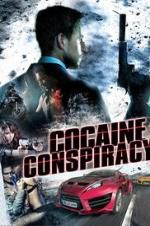 Watch Cocaine Conspiracy 123MoviesFree