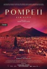 Watch Pompeii: Sin City 123MoviesFree