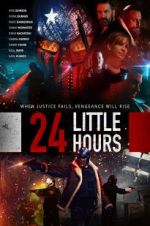 Watch 24 Little Hours 123MoviesFree