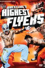 Watch WWE Wrestlings Highest Flyers 123MoviesFree