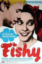 Watch Fishy 123MoviesFree