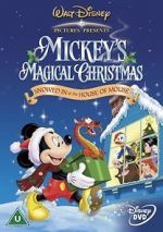 Watch Mickey\'s Magical Christmas: Snowed in at the House of Mouse 123MoviesFree
