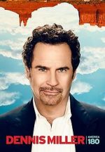 Watch Dennis Miller: America 180 123MoviesFree