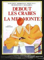 Watch Debout les crabes, la mer monte! 123MoviesFree