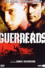 Watch Guerreros 123MoviesFree