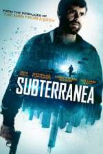 Watch Subterranea 123MoviesFree