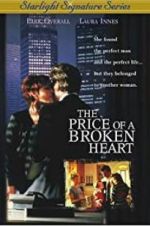 Watch The Price of a Broken Heart 123MoviesFree