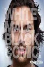 Watch Chris D?Elia: White Male Black Comic 123MoviesFree