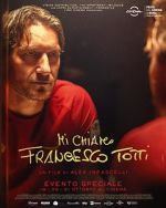Watch My Name Is Francesco Totti 123MoviesFree