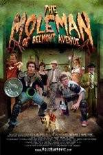 Watch The Mole Man of Belmont Avenue 123MoviesFree