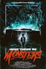 Watch Here There Be Monsters 123MoviesFree