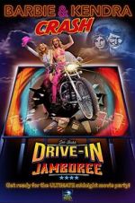 Watch Barbie & Kendra Crash Joe Bob's Drive-In Jamboree 123MoviesFree