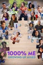 Watch 1000% Me: Growing Up Mixed 123MoviesFree