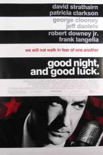 Watch Good Night, and Good Luck. 123MoviesFree