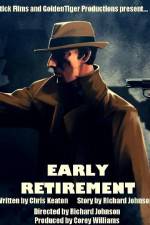 Watch Early Retirement 123MoviesFree