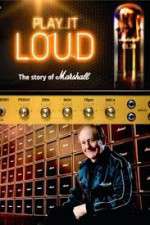Watch Play It Loud: The Story of Marshall 123MoviesFree