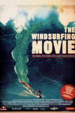 Watch The Windsurfing Movie 123MoviesFree
