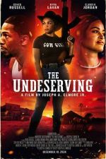 Watch The Undeserving 123MoviesFree