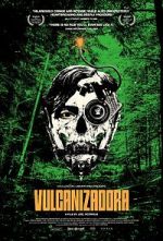 Watch Vulcanizadora 123MoviesFree
