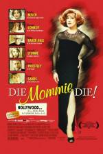 Watch Die Mommie Die 123MoviesFree