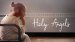 Watch Holy Angels (Short 2017) 123MoviesFree