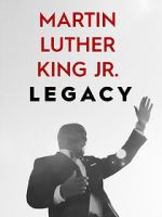 Watch Martin Luther King Jr. Legacy 123MoviesFree