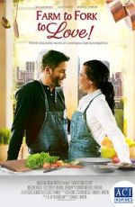 Watch Farm to Fork to Love 123MoviesFree