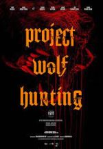 Watch Project Wolf Hunting 123MoviesFree