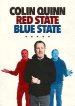 Watch Colin Quinn: Red State Blue State 123MoviesFree