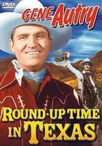Watch Round-Up Time in Texas 123MoviesFree