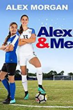 Watch Alex & Me 123MoviesFree