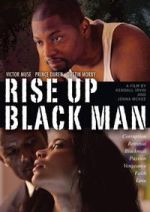 Watch Rise Up Black Man 123MoviesFree