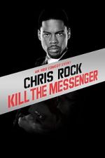 Watch Chris Rock: Kill the Messenger - London, New York, Johannesburg (TV Special 2008) 123MoviesFree