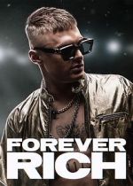 Watch Forever Rich 123MoviesFree