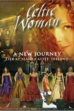 Watch Celtic Woman: A New Journey 123MoviesFree