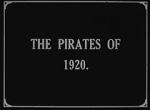 Watch The Pirates of 1920 123MoviesFree