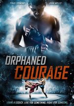 Watch Orphaned Courage (Short 2017) 123MoviesFree