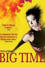 Watch Big Time 123MoviesFree