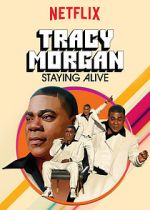 Watch Tracy Morgan: Staying Alive (TV Special 2017) 123MoviesFree