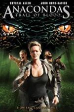 Watch Anacondas: Trail of Blood 123MoviesFree