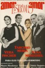 Watch Amor Estranho Amor 123MoviesFree