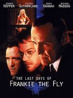 Watch The Last Days of Frankie the Fly 123MoviesFree