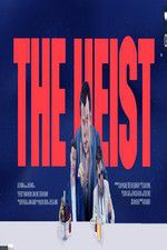 Watch The Heist 123MoviesFree
