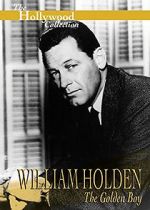 Watch William Holden: The Golden Boy 123MoviesFree