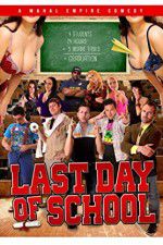 Watch Last Day of School 123MoviesFree