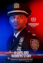 Watch A Cops and Robbers Story 123MoviesFree